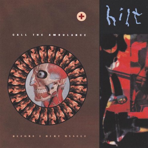 HILT - CALL THE AMBULANCE
