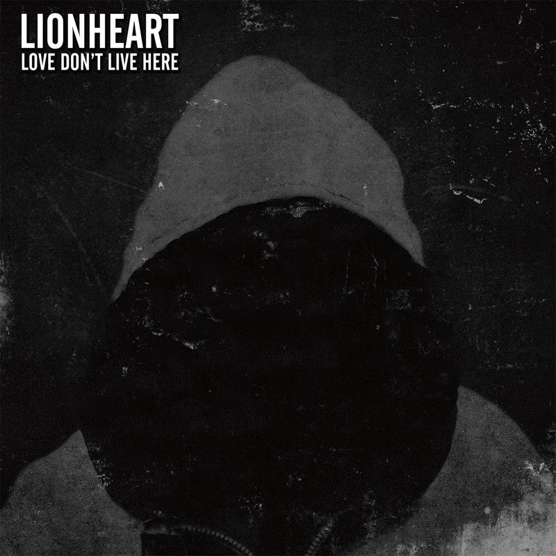LIONHEART  - LOVE DON'T LIVE HERE