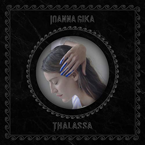 GIKA, IOANNA - THALASSA (CD)