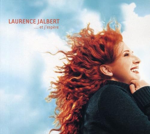 LAURENCE JALBERT - ...ET J'ESPERE (CD)