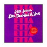 JAMES, ETTA  - ETTA: RED-HOT & LIVE