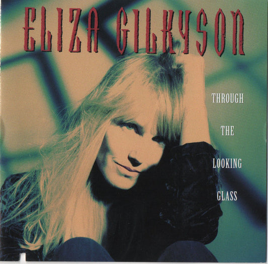 GILKYSON, ELIZA  - THROUGH THE LOOKING GLASS
