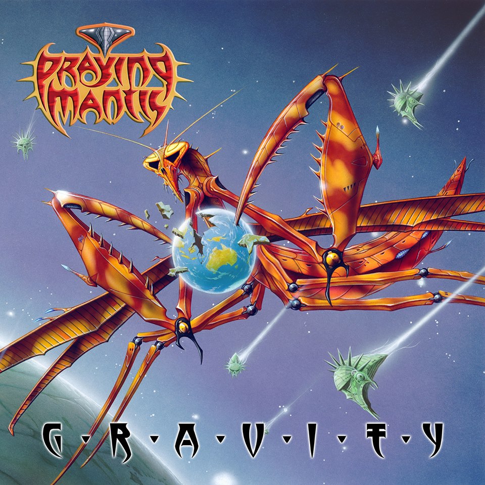 PRAYING MANTIS  - G.R.A.V.I.T.Y