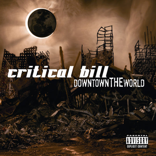 CRITICAL BILL  - DOWNTOWN THE WORLD