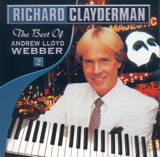 CLAYDERMAN, RICHARD  - BEST OF ANDREW LLOYD WEBBER