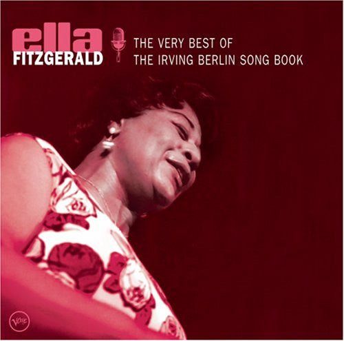 FITZGERALD, ELLA  - VERY BEST OF THE IRVING BERLIN SONGBOOK