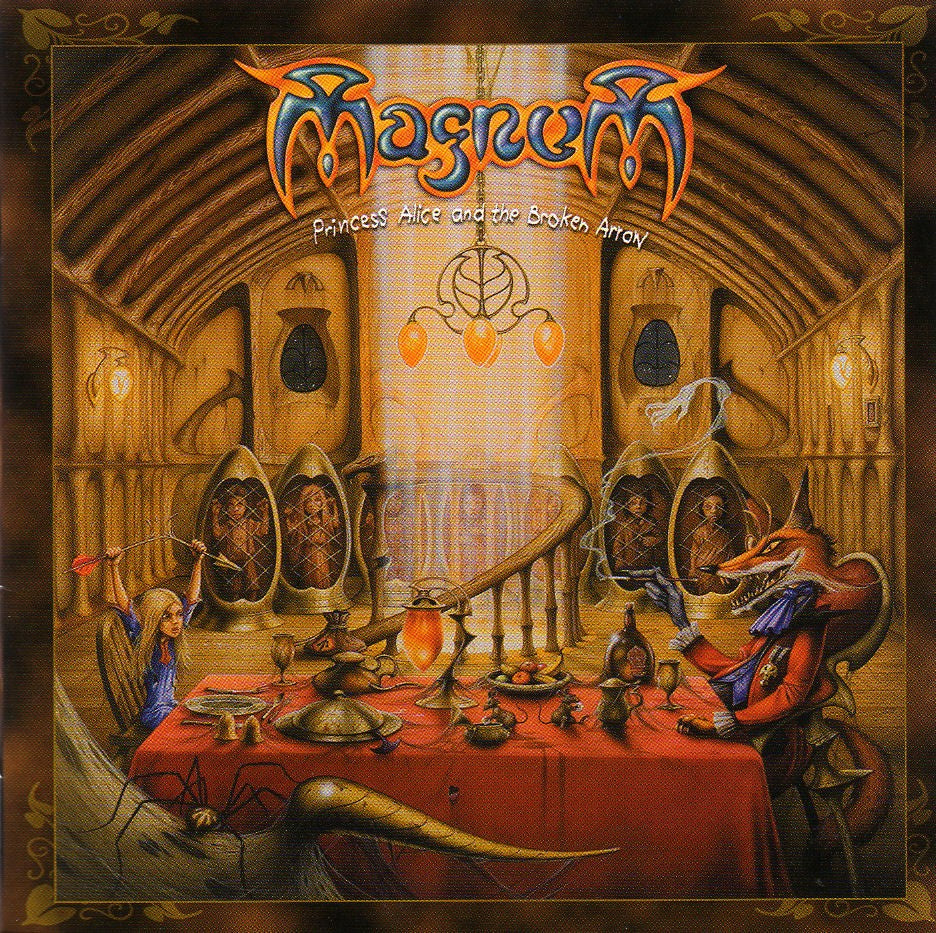 MAGNUM  - PRINCESS ALICE & THE BROKEN ARROW