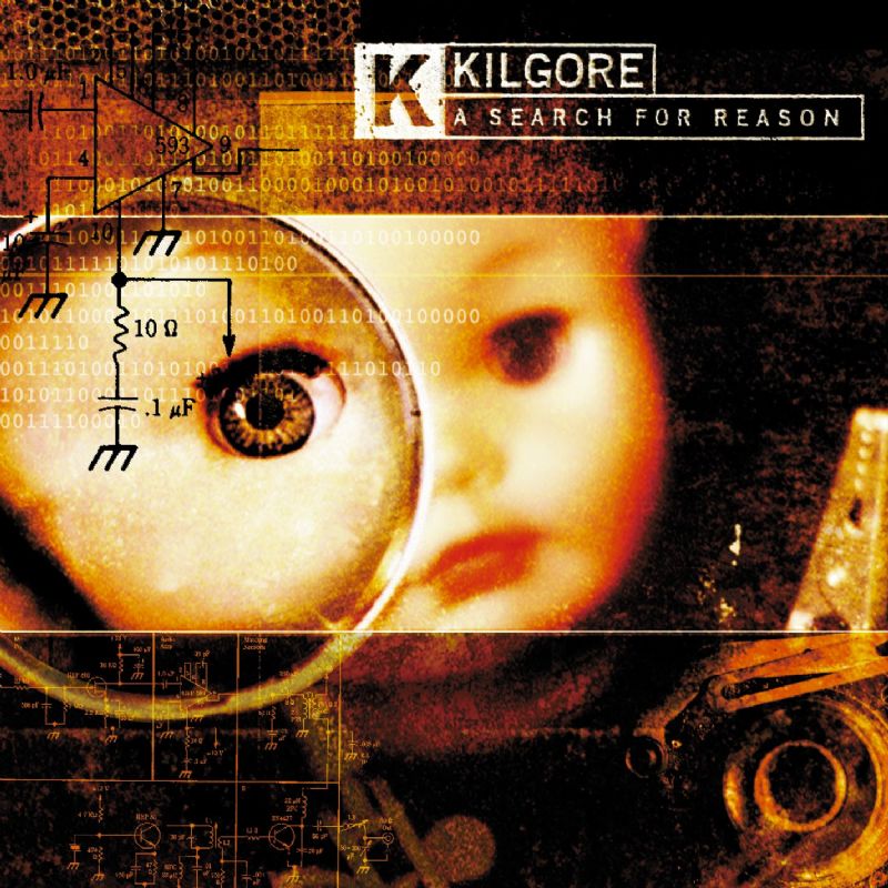 KILGORE  - A SEARCH FOR REASON