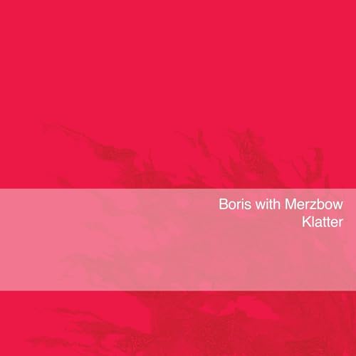BORIS WITH MERZBOW - KLATTER (VINYL)