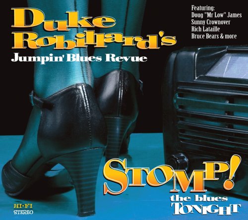 ROBILLARD, DUKE - STOMP! THE BLUES TONIGHT