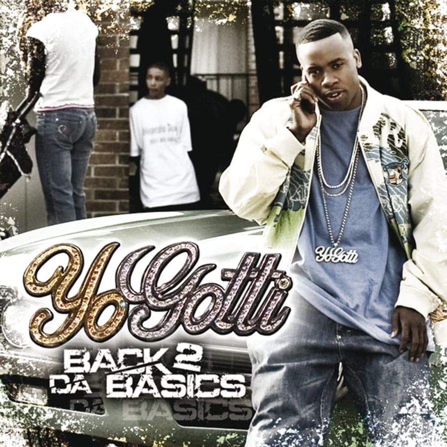 YO GOTTI  - BACK 2 DA BASICS