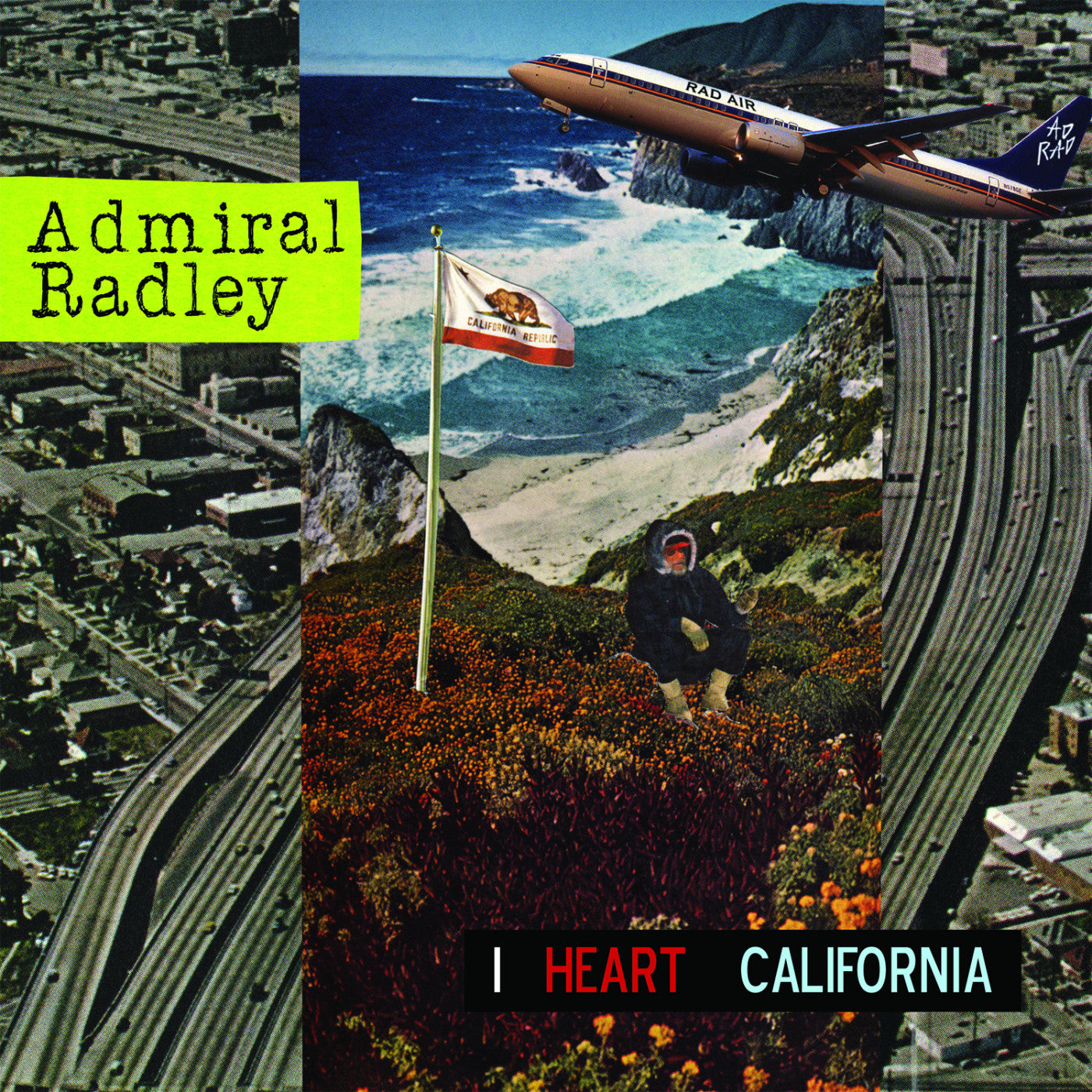 ADMIRAL RADLEY - I HEART CALIFORNIA