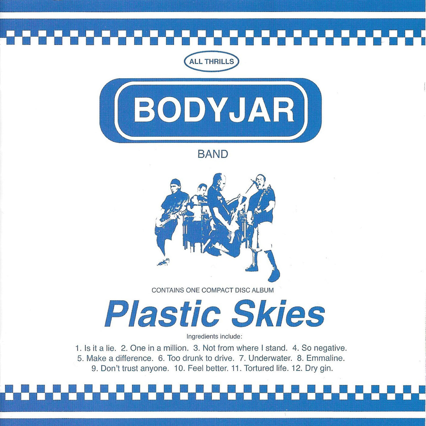 BODYJAR  - PLASTIC SKIES