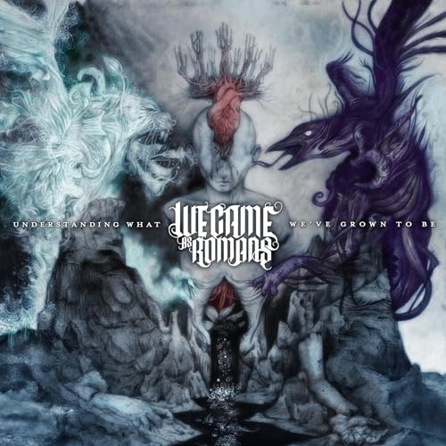WE CAME AS ROMANS - UNDERSTANDING WHAT WE'VE GROWN TO BE (DELUXE) (CD)