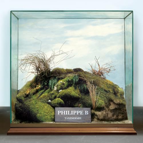 PHILIPPE B - TAXIDERMIE (CD)