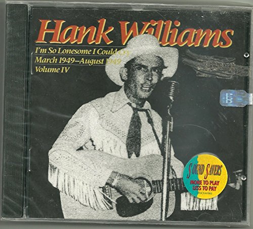 WILLIAMS, HANK - I'M SO LONESOME I COULD CRY