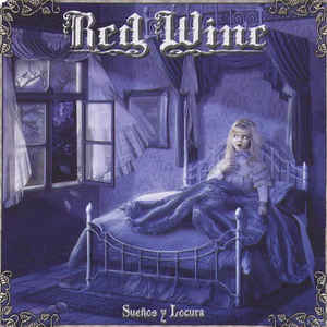 RED WINE  - SUENOS Y LOCURA