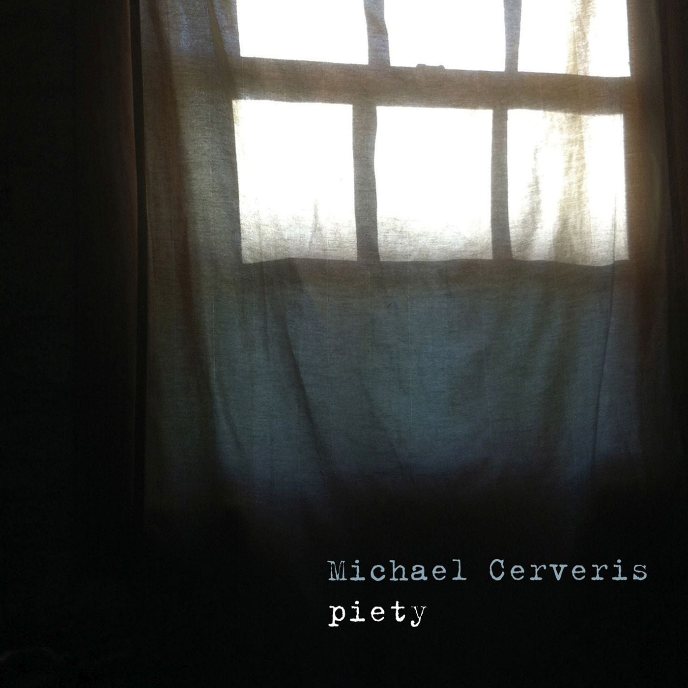 CERVERIS, MICHAEL - PIETY
