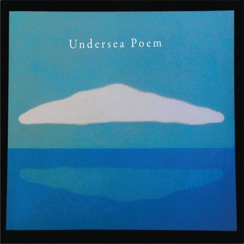 UNDERSEA POEM  - ST