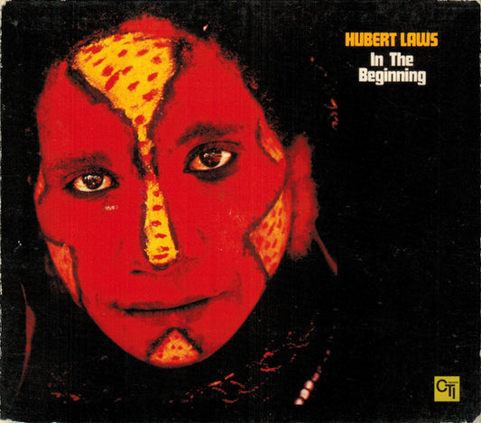 LAWS, HUBERT  - IN THE BEGINNING (CTI 40TH ANN)