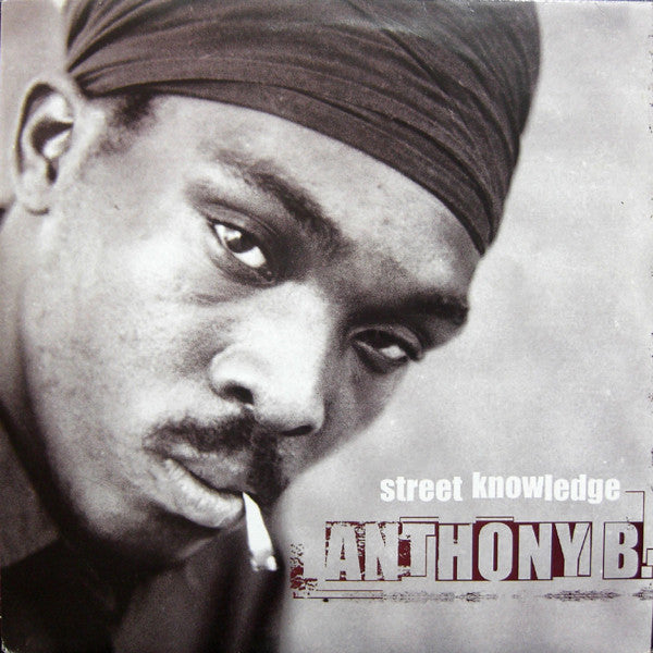 ANTHONY B  - STREET KNOWLEDGE