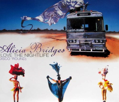 BRIDGES, ALICIA - I LOVE THE NIGHTLIFE (CDS)