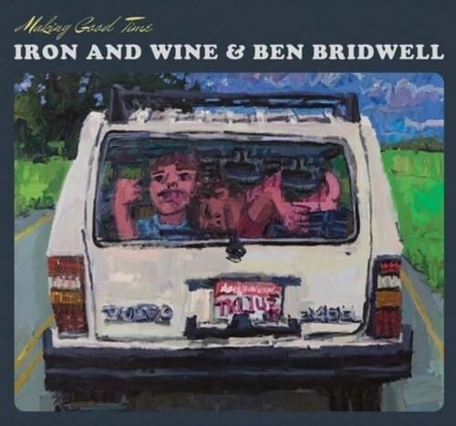 IRON AND WINE & BEN BRIDWELL - MAKING GOOD TIME (VINYL)