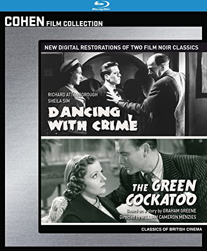DANCING WITH CRIME & THE GREEN COCKATOO  - BLU-COHEN FILM COLLECTION