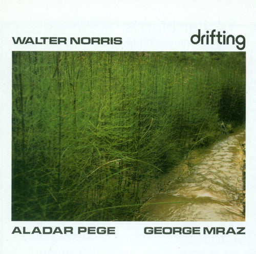 NORRIS, WALTER  - DRIFTING