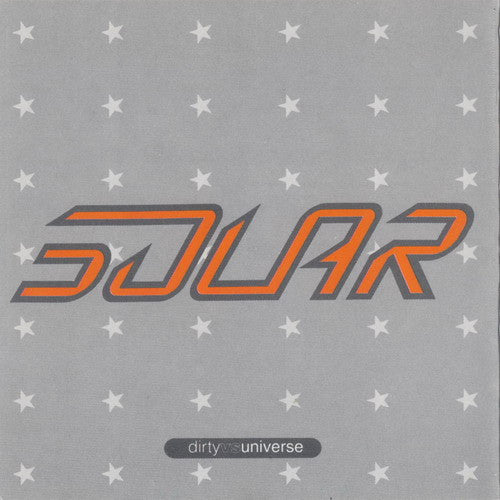 SOLAR ENEMY  - DIRTY VS. UNIVERSE