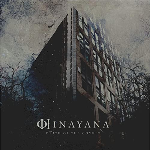 HINAYANA - DEATH OF THE COSMIC (CD)