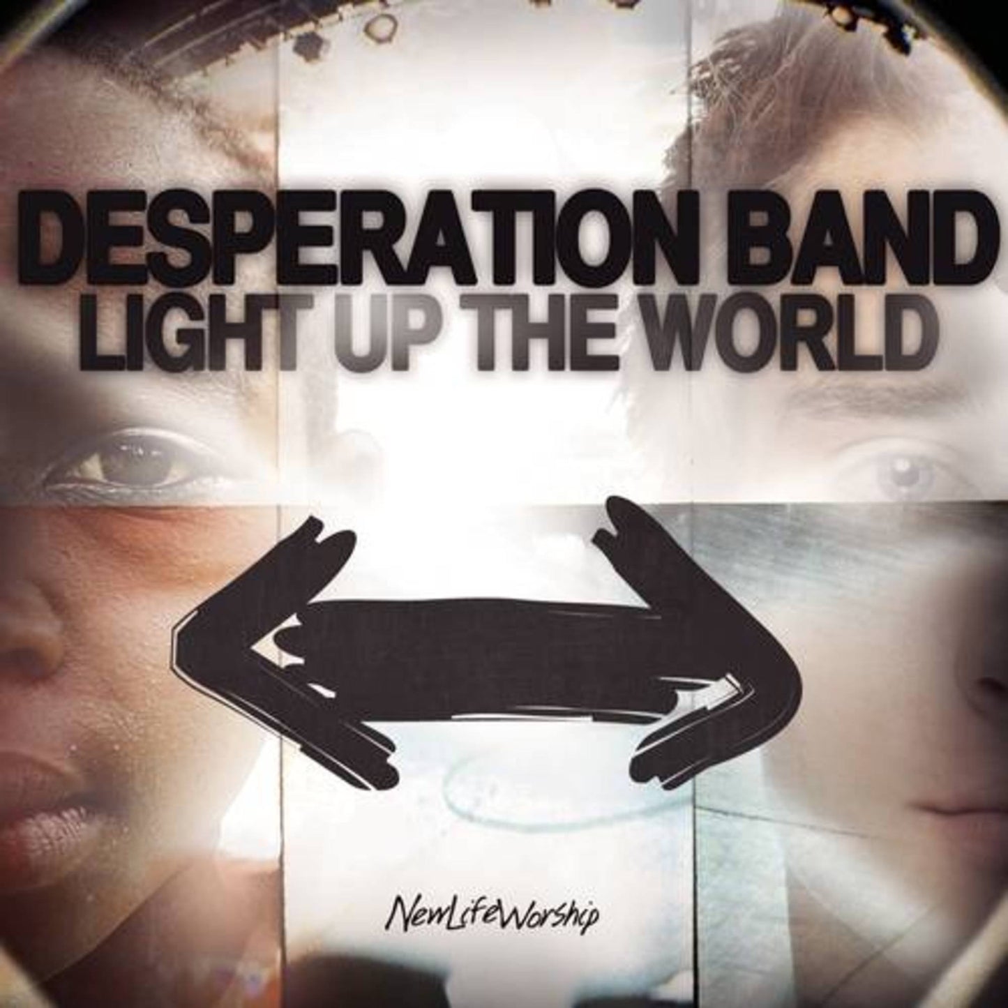 DESPERATION BAND  - LIGHT UP THE WORLD