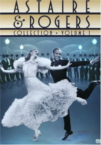 ASTAIRE & ROGERS COLLECTION, VOL. 1 (TOP HAT / SWING TIME / FOLLOW THE FLEET / SHALL WE DANCE / THE BARKLEYS OF BROADWAY)