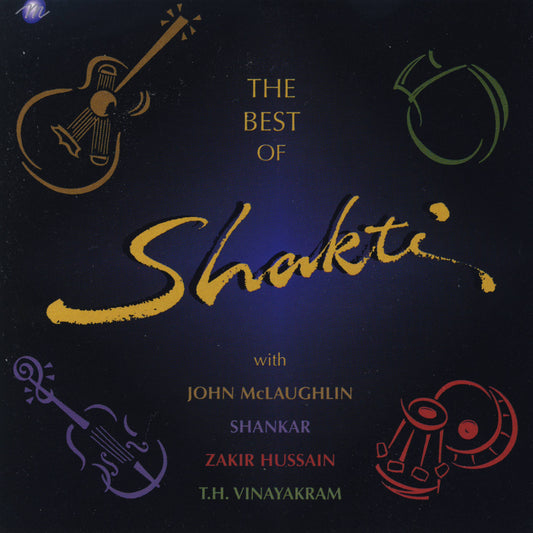 SHAKTI  - BEST OF