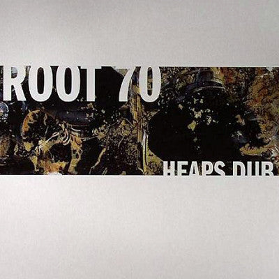 ROOT 70  - HEAP'S DUB