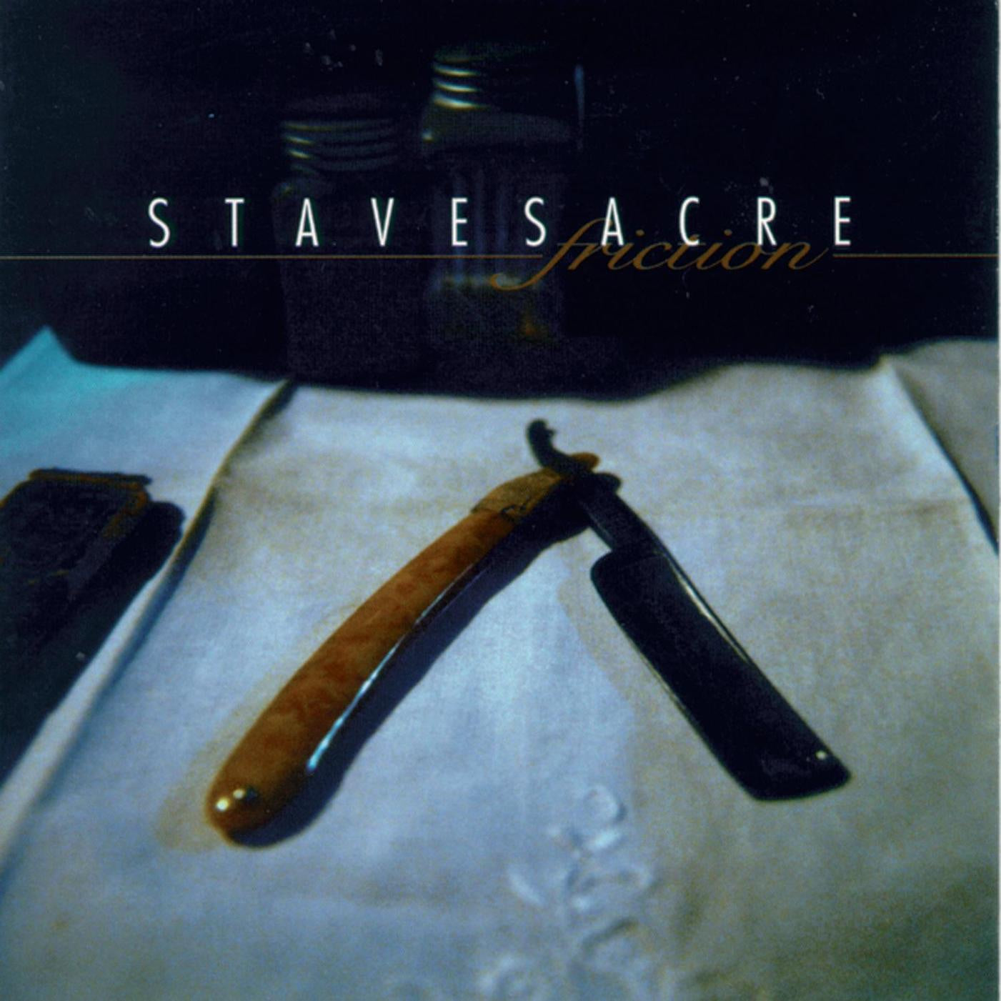 STAVESACRE  - FRICTION