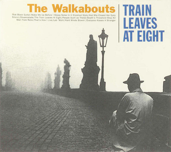 WALKABOUTS  - TRAIN LEAVES AT EIGHT
