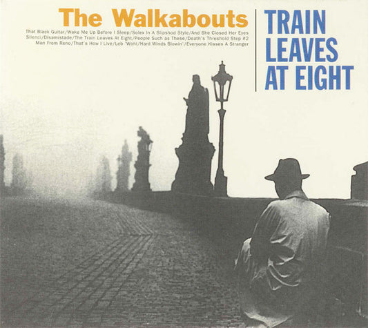 WALKABOUTS  - TRAIN LEAVES AT EIGHT