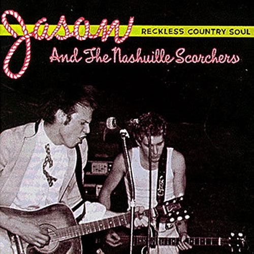 JASON & THE SCORCHERS  - RECKLESS COUNTRY SOUL