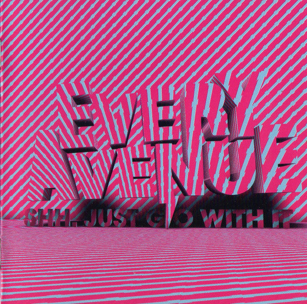 EVERY AVENUE  - SHH. JUST GO WITH IT
