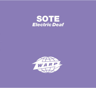 SOTE - ELECTRIC DEAF