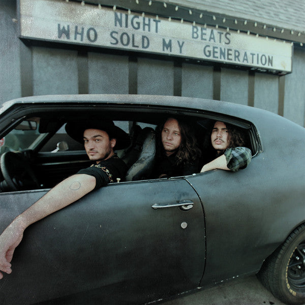 NIGHT BEATS  - WHO SOLD MY GENERATION
