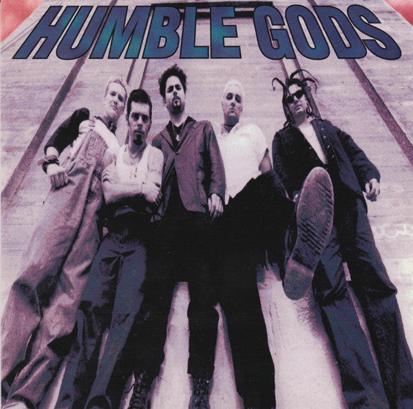 HUMBLE GODS  - ST