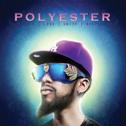 POLYESTER  - PEACE/LOVE/UNITY/RESPECT