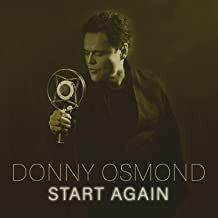 OSMOND, DONNY  - START AGAIN