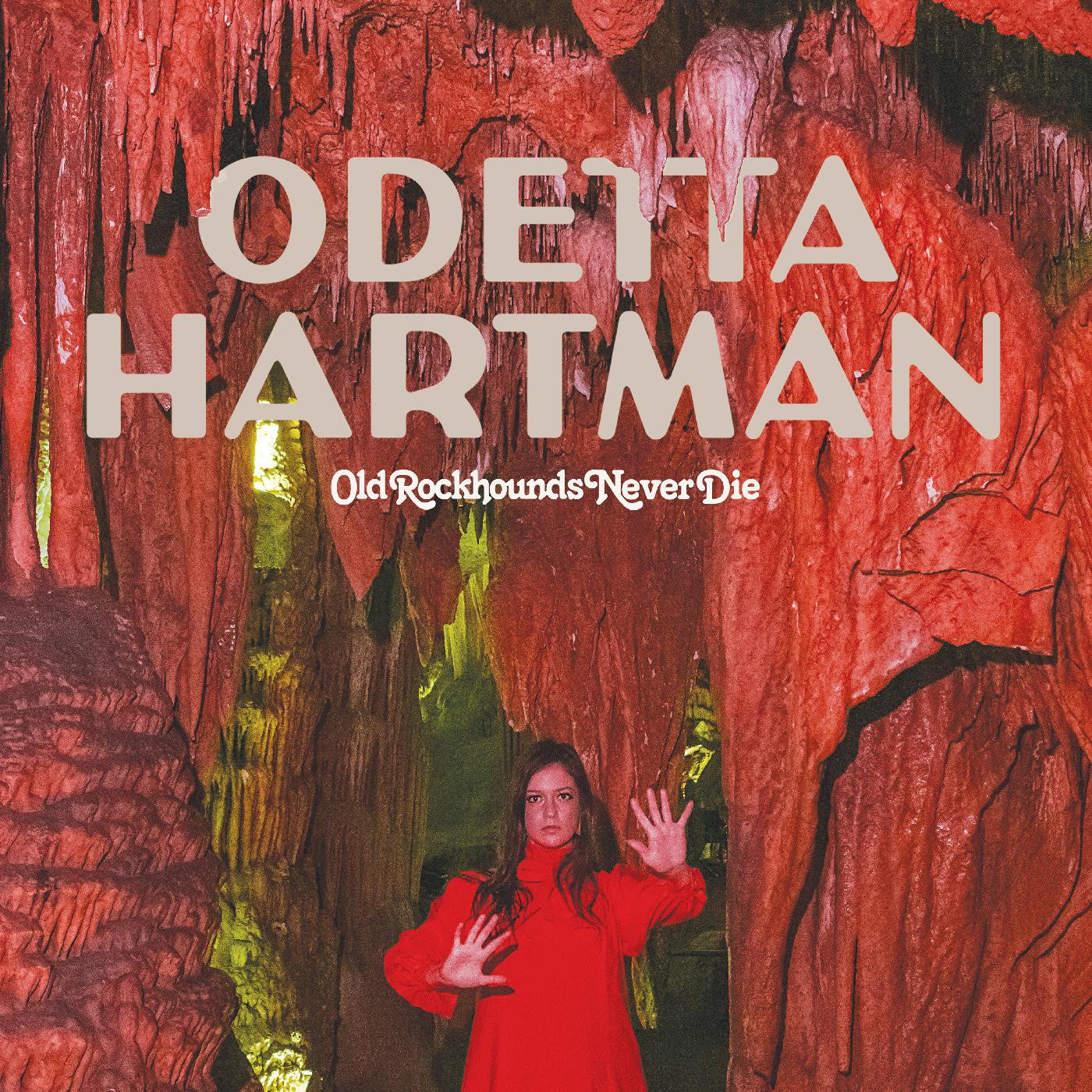 HARTMAN, ODETTA - OLD ROCKHOUNDS NEVER DIE
