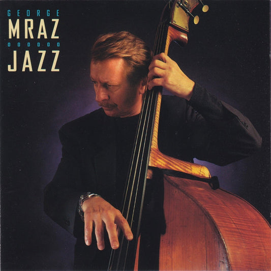MRAZ, GEORGE  - JAZZ