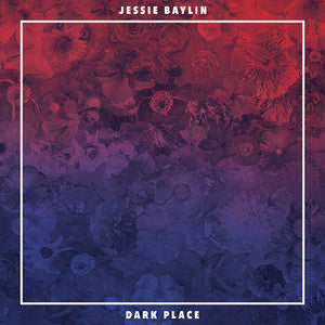 JESSIE BAYLIN - DARK PLACE