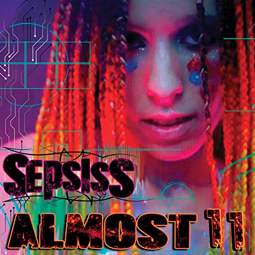 SEPSISS - ALMOST 11 (CD)