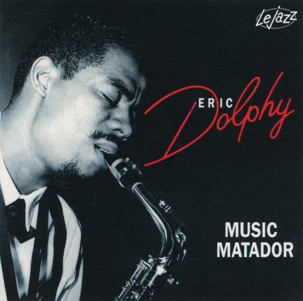 DOLPHY, ERIC  - MUSIC MATADOR (MIDNITE)